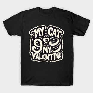 My Cat is My Valentine T-Shirt